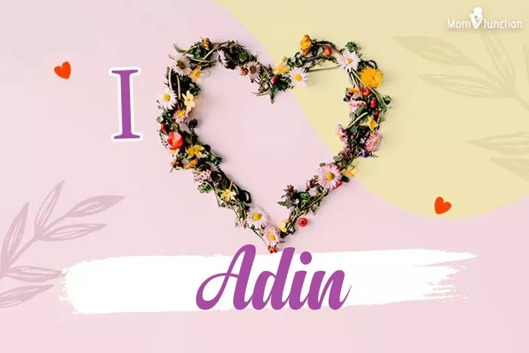 I Love Adin Wallpaper