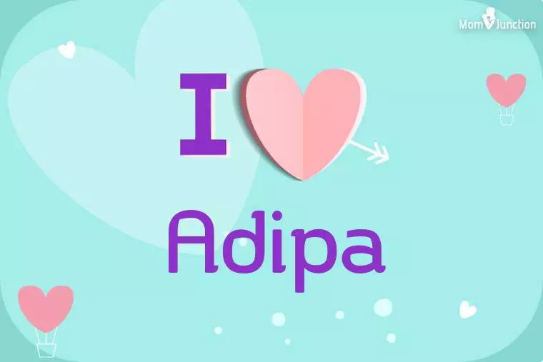 I Love Adipa Wallpaper