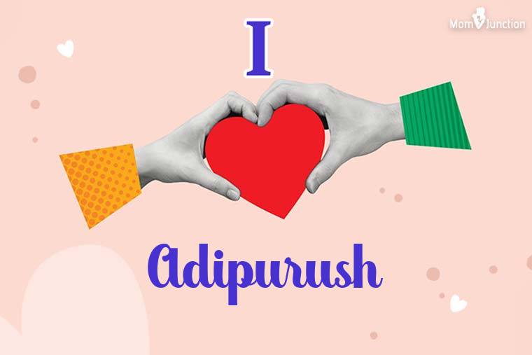 I Love Adipurush Wallpaper
