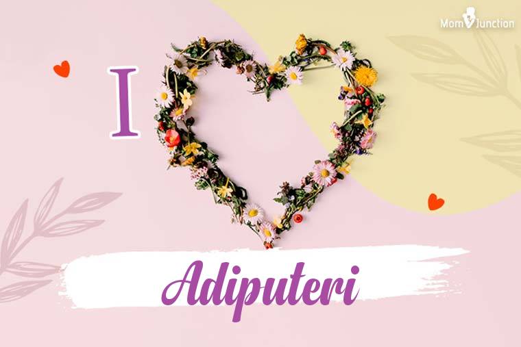 I Love Adiputeri Wallpaper