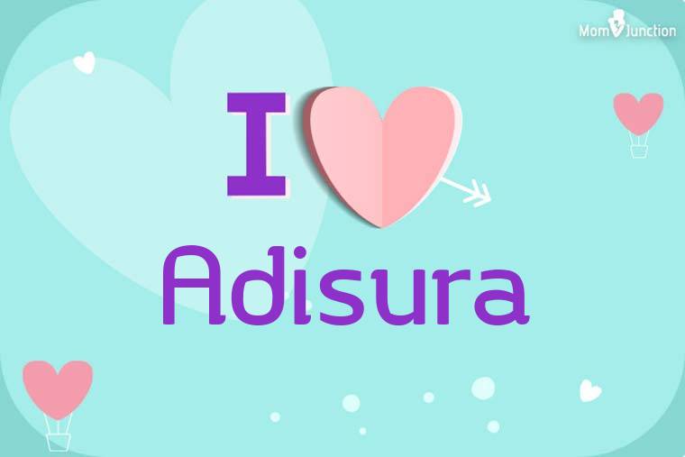 I Love Adisura Wallpaper