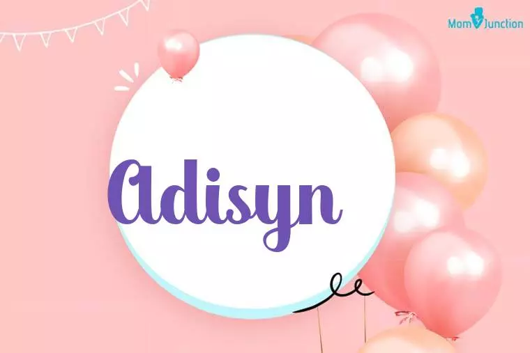 Adisyn Birthday Wallpaper