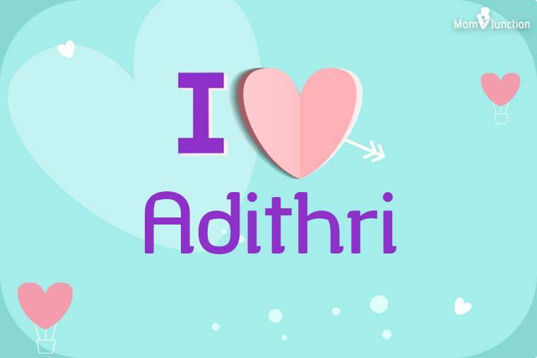 I Love Adithri Wallpaper