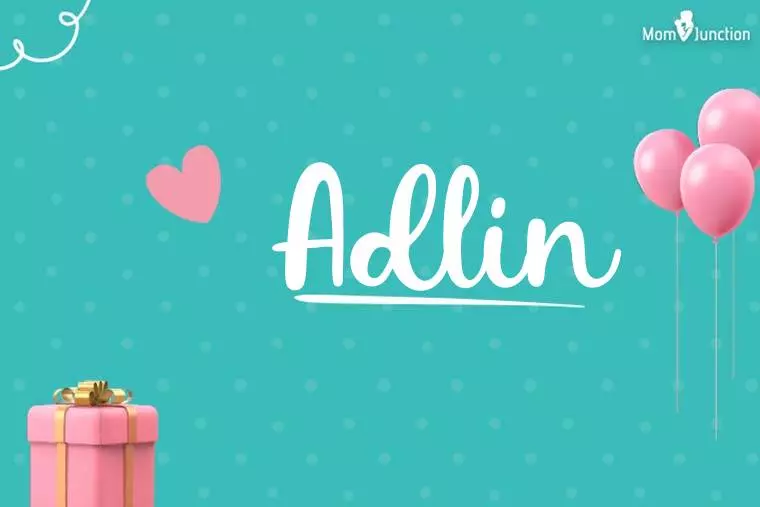 Adlin Birthday Wallpaper