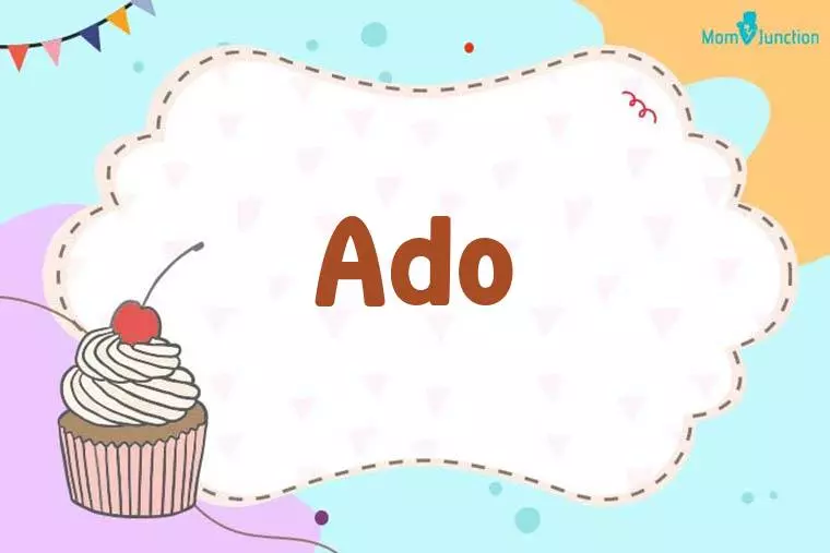 Ado Birthday Wallpaper