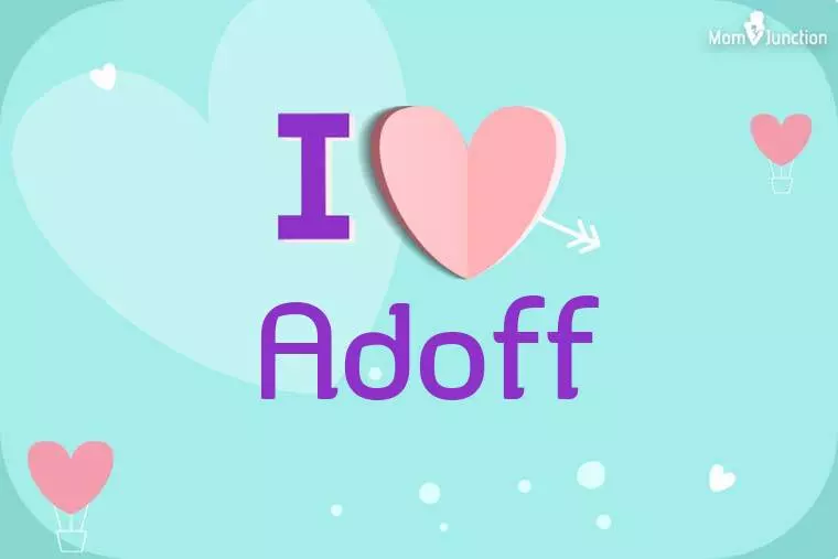 I Love Adoff Wallpaper