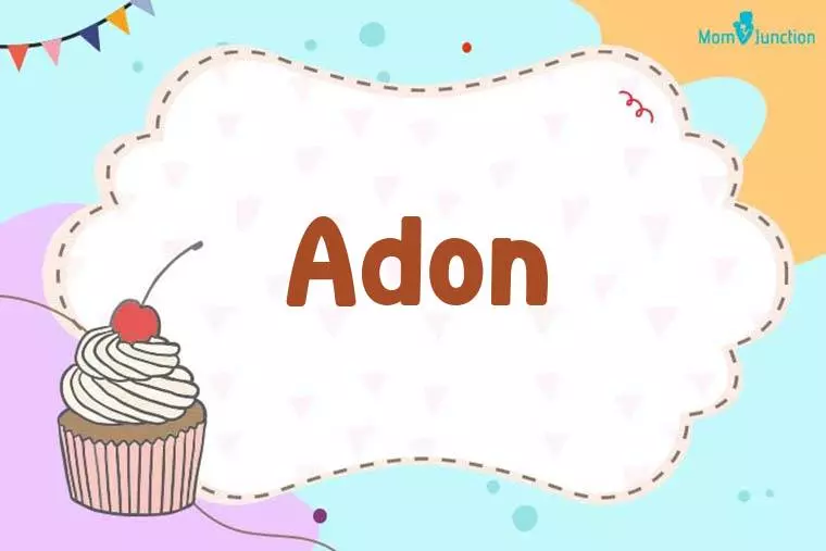 Adon Birthday Wallpaper