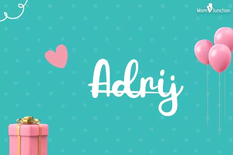 Adrij Birthday Wallpaper