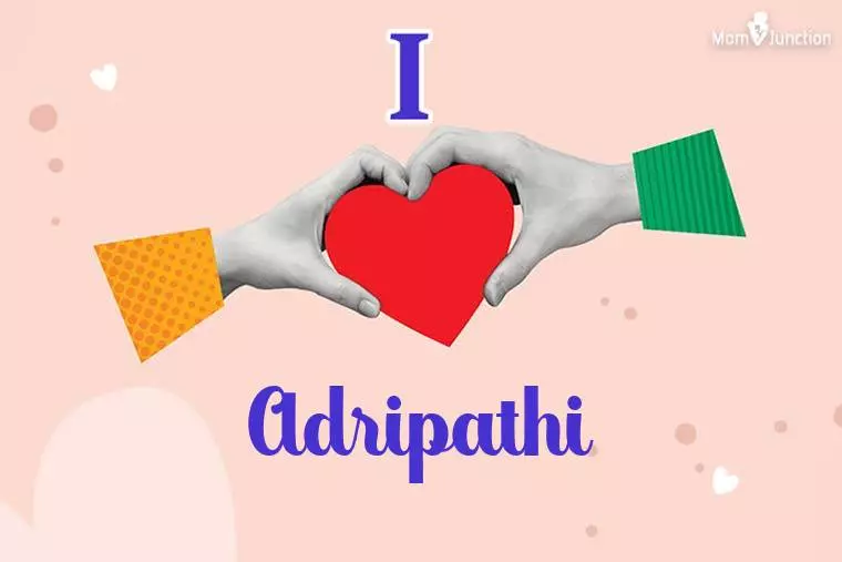 I Love Adripathi Wallpaper