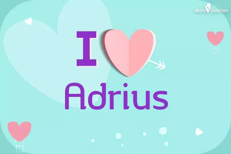 I Love Adrius Wallpaper