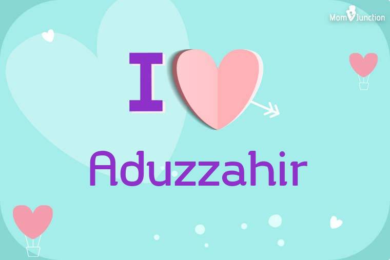 I Love Aduzzahir Wallpaper