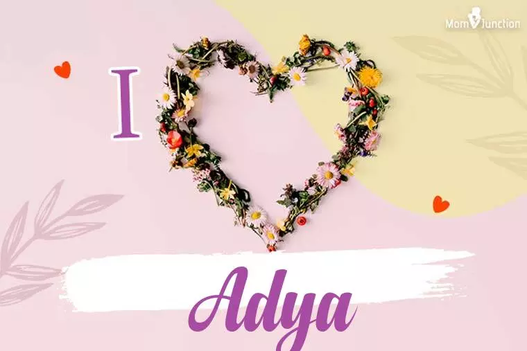 I Love Adya Wallpaper