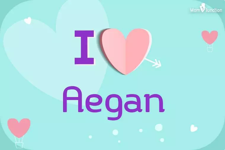 I Love Aegan Wallpaper