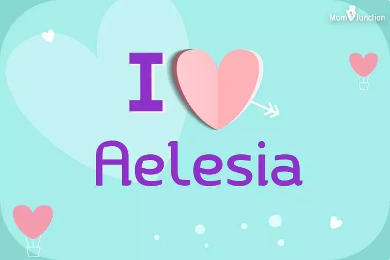 I Love Aelesia Wallpaper