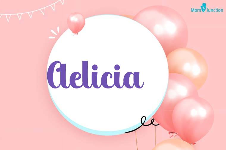 Aelicia Birthday Wallpaper