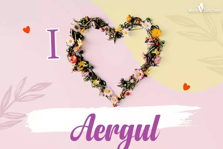 I Love Aergul Wallpaper