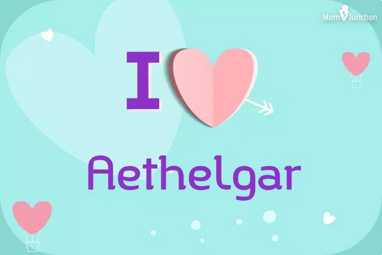 I Love Aethelgar Wallpaper