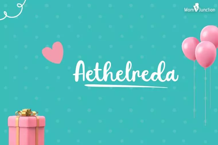 Aethelreda Birthday Wallpaper