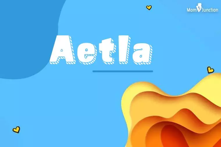 Aetla 3D Wallpaper