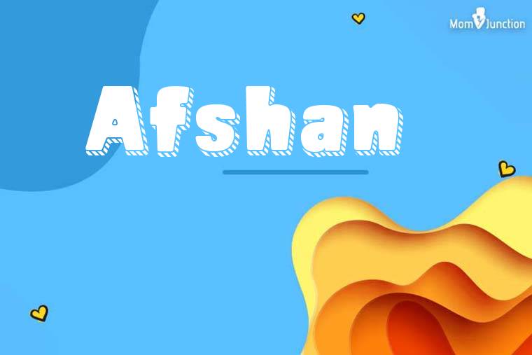 Afshan 3D Wallpaper