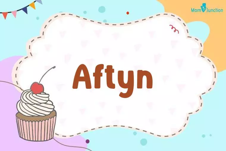 Aftyn Birthday Wallpaper