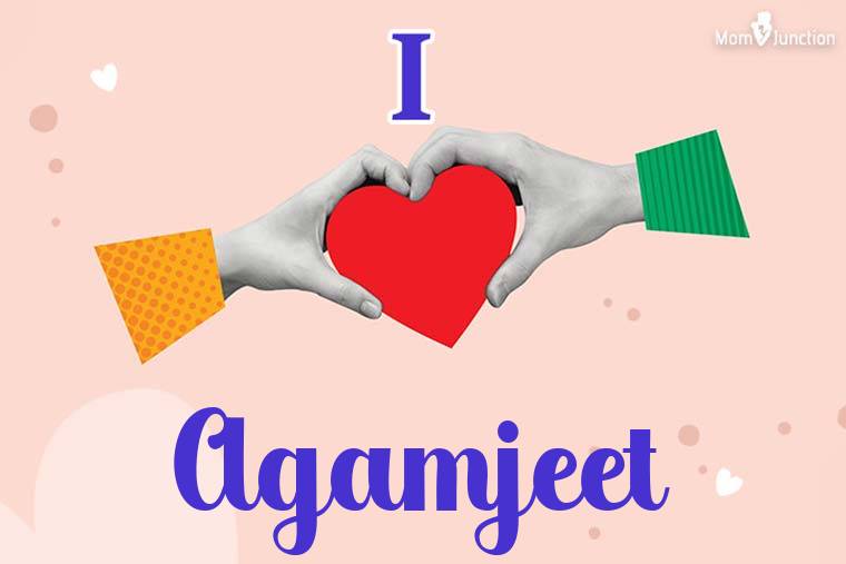 I Love Agamjeet Wallpaper