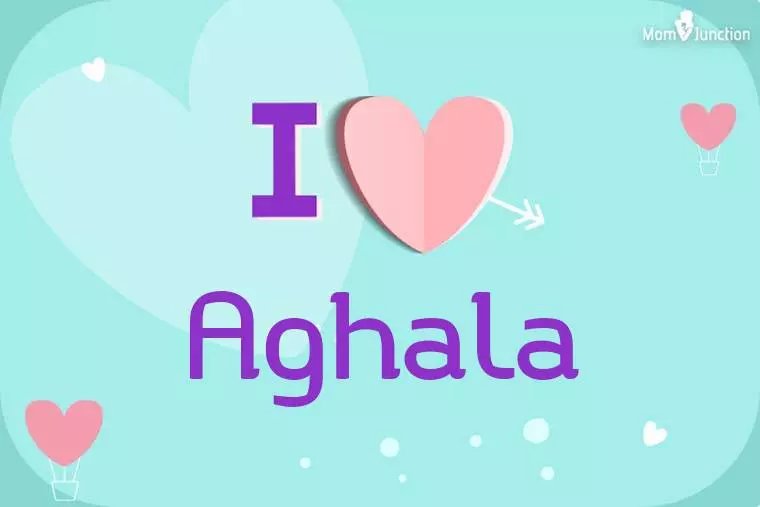 I Love Aghala Wallpaper