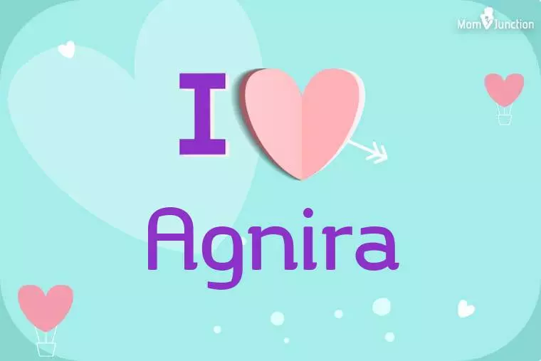 I Love Agnira Wallpaper