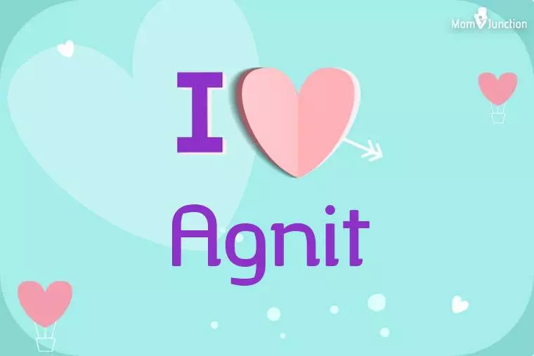 I Love Agnit Wallpaper