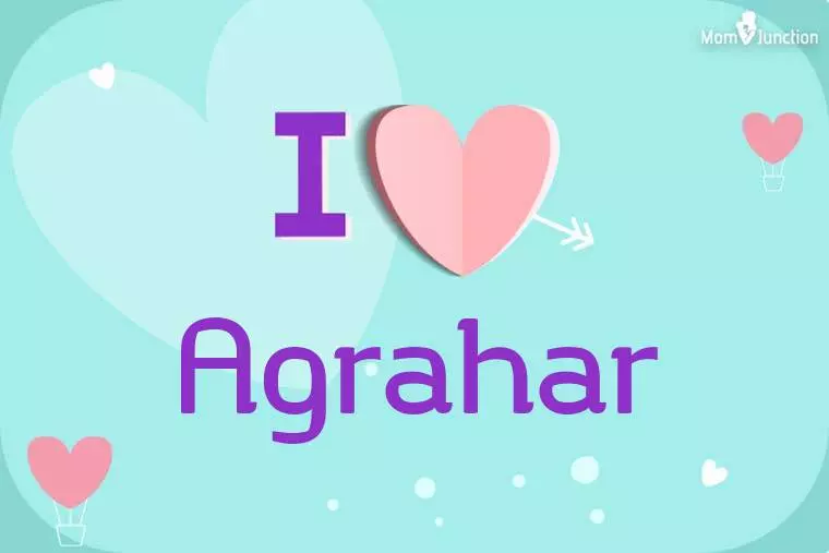 I Love Agrahar Wallpaper