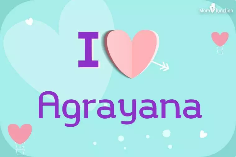 I Love Agrayana Wallpaper