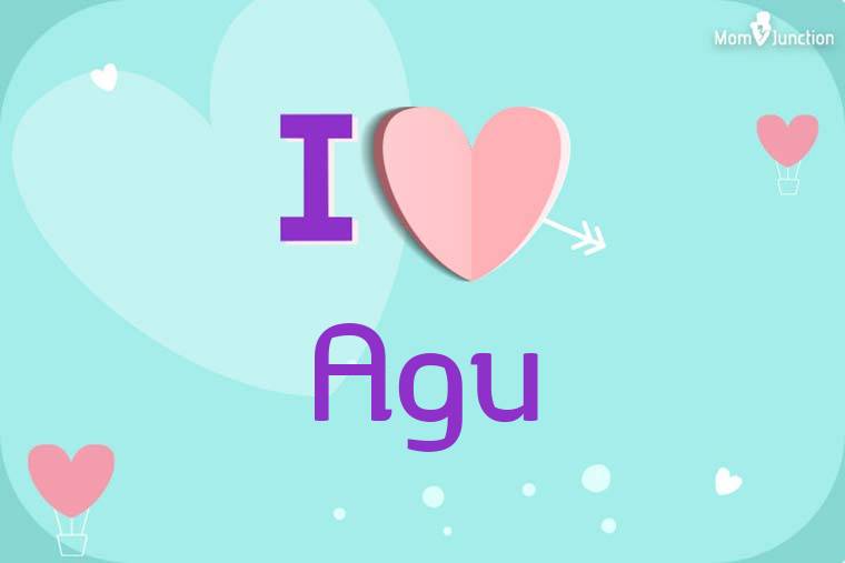 I Love Agu Wallpaper