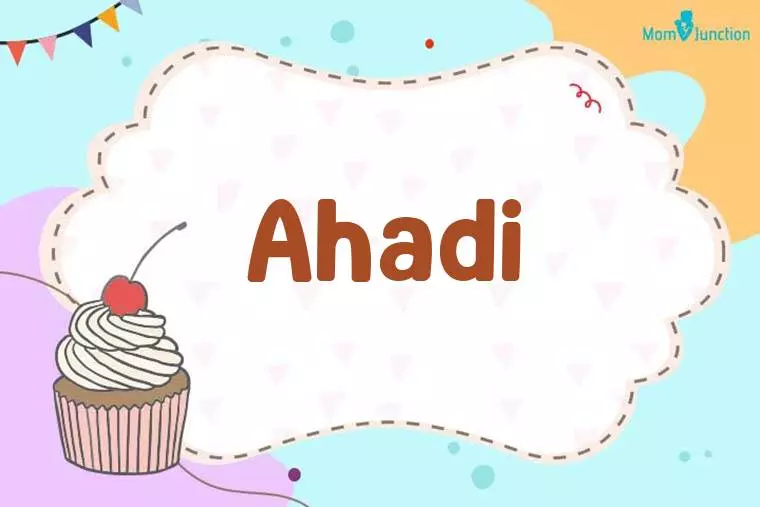 Ahadi Birthday Wallpaper