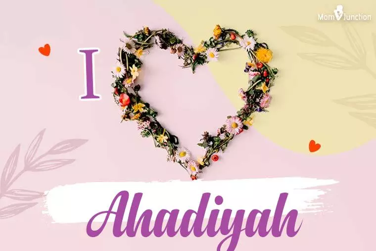 I Love Ahadiyah Wallpaper