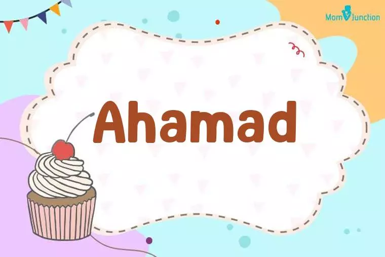 Ahamad Birthday Wallpaper