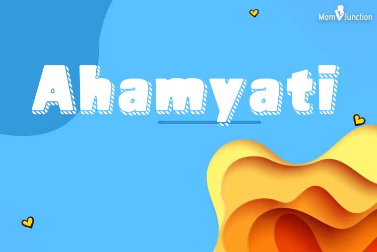 Ahamyati 3D Wallpaper