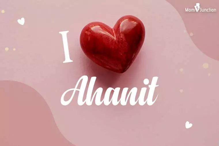 I Love Ahanit Wallpaper