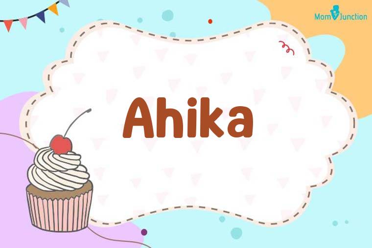 Ahika Birthday Wallpaper