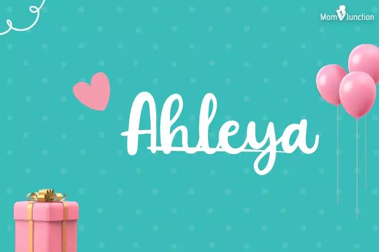 Ahleya Birthday Wallpaper