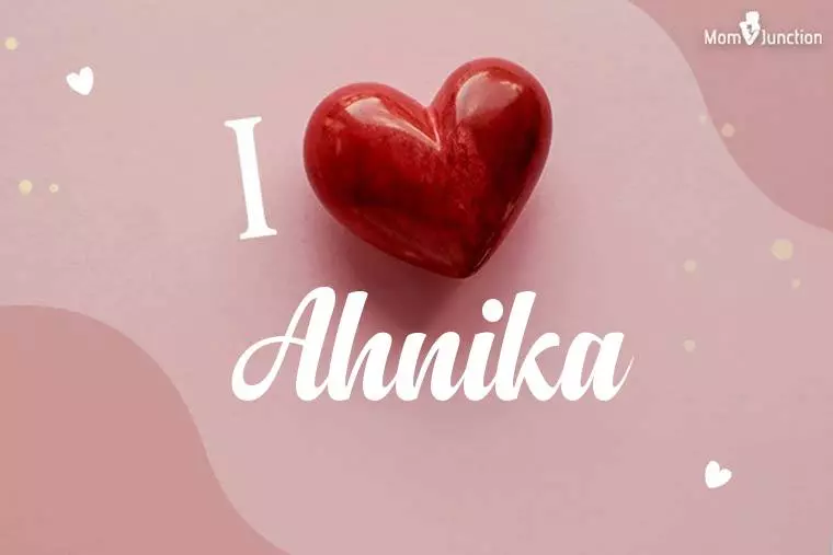 I Love Ahnika Wallpaper