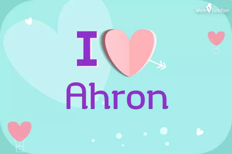 I Love Ahron Wallpaper