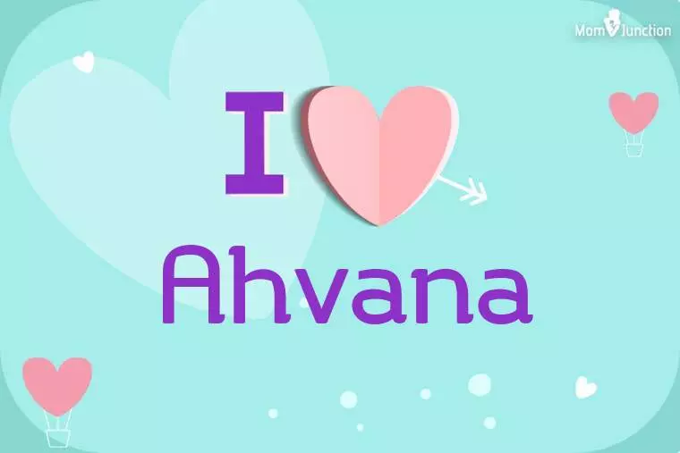 I Love Ahvana Wallpaper