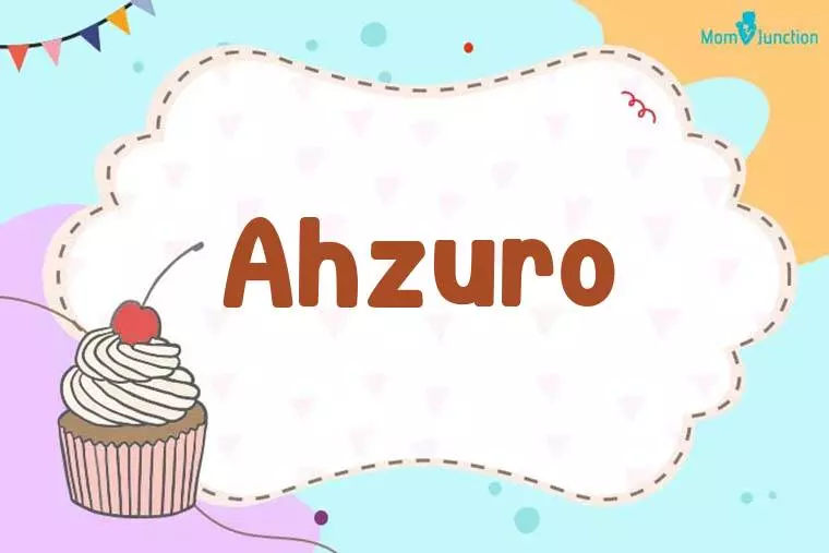 Ahzuro Birthday Wallpaper