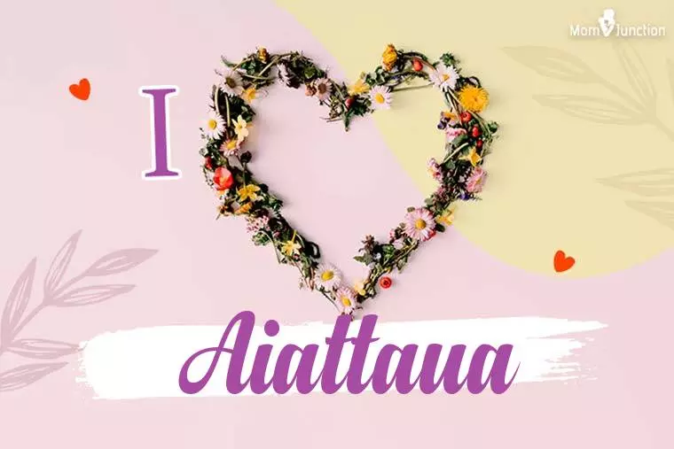 I Love Aiattaua Wallpaper