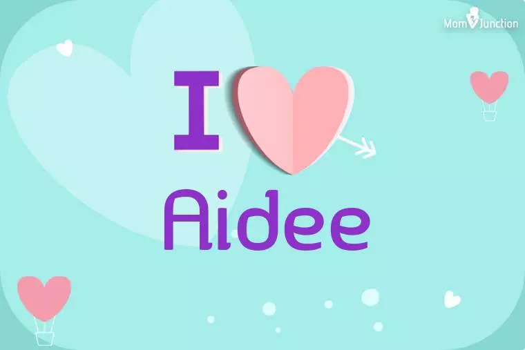 I Love Aidee Wallpaper