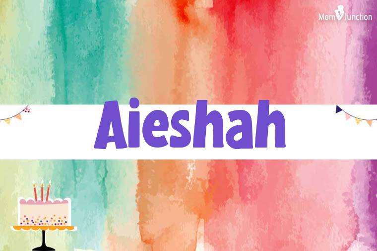 Aieshah Birthday Wallpaper