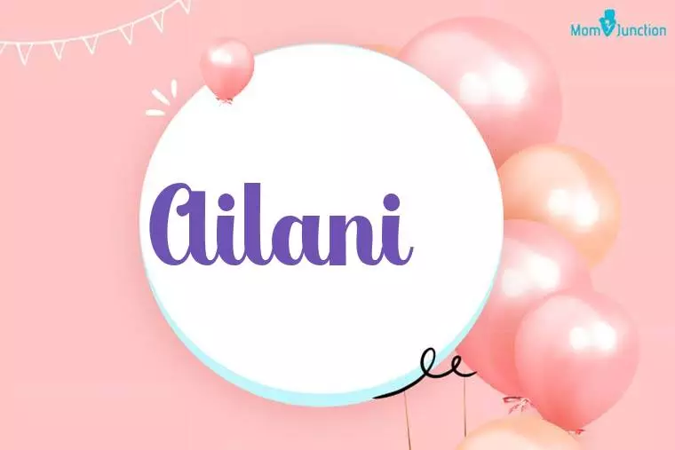 Ailani Birthday Wallpaper