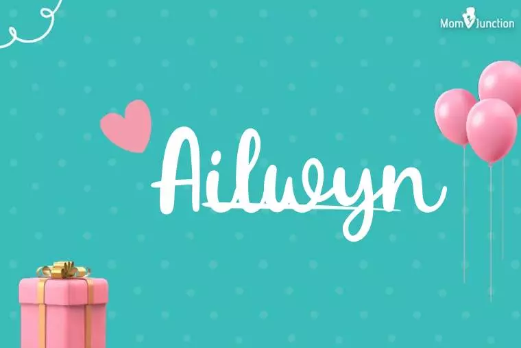 Ailwyn Birthday Wallpaper