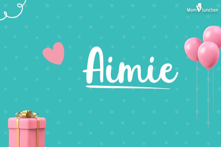 Aimie Birthday Wallpaper