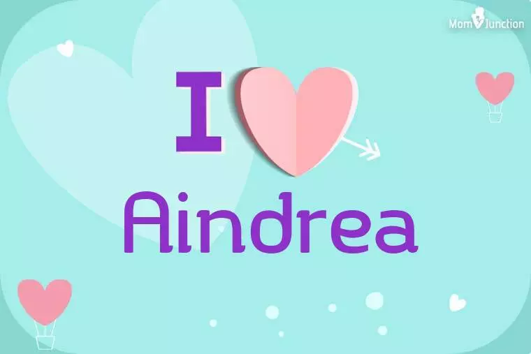 I Love Aindrea Wallpaper